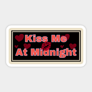 kiss me at midnight Sticker